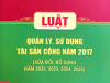 LUẬT QUẢN LÝ, SỬ DỤNG TÀI SẢN CÔNG NĂM 2017